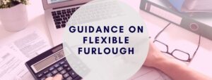 GUIDANCE-ON-FLEXIBLE-FURLOUGH